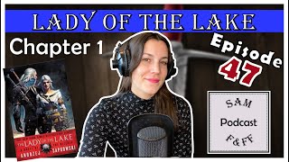 Witcher Book Review PODCAST  Ep 47 Lady of the Lake  Chapter 1 [upl. by Arvind317]