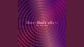 Minor Modulations [upl. by Fiorenza]