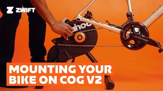 Mounting Your Bike On Cog V2 [upl. by Carnahan]