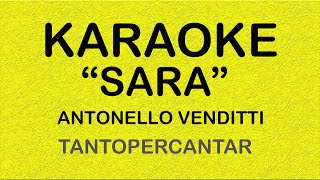 SARA Antonello Venditti KARAOKE [upl. by Aihseket]