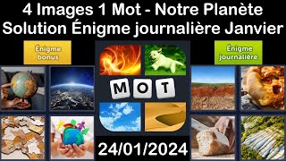 4 Images 1 Mot  Notre Planète  24012024  Solution Énigme Journalière  Janvier 2024 [upl. by Michey]