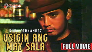 USIGIN ANG MAY SALA 1976  Full Movie  Rudy Fernandez Eddie Garcia Alma Moreno [upl. by Melisande]