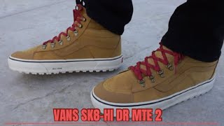 VANS SK8 HI DR MTE 2  REVIEW [upl. by Ariec]