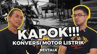 NYESAL KONVERSI MOTOR BBM KE LISTRIK  GAK WORTHED [upl. by Hallette650]