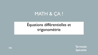 Equations différentielles et trigonométrie [upl. by Gean]