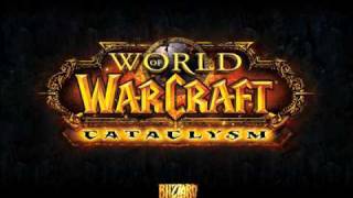 World Of Warcraft  Cataclysm Main Theme [upl. by Kinch433]