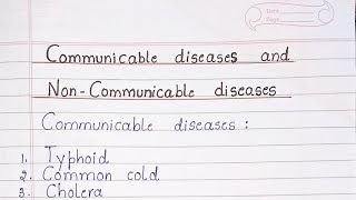 Communicable Diseases and Non Communicable Diseases [upl. by Euqinemod]