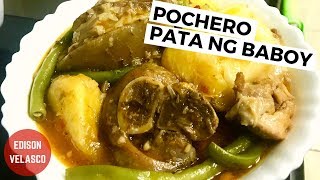 POCHERO PATA NG BABOY  QUICK amp EASY [upl. by Acitel]