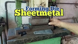 Sheet Metal Die Forming On Power Press  Simple Forming Die  Forming Operation [upl. by Ariay659]