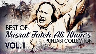 Best Of Nusrat Fateh Ali Khan  Evergreen Punjabi Qawwali Hits Collection Vol1  Nupur Audio [upl. by Chappie]