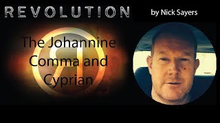 The Johannine Comma  Part 1  Cyprian [upl. by Kovar]