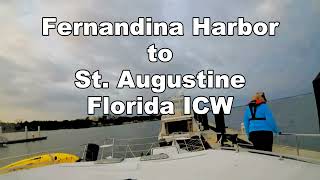 FERNANDINA BEACH to ST AUGUSTINE FLORIDA ICW BOAT TRIP [upl. by Hamirak424]