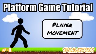 How to Make a Platform Game on Scratch  4 Sprite Movement [upl. by Ardnaed425]