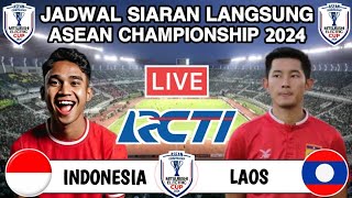 Jadwal Piala AFF Senior 2024  INDONESIA vs LAOS Live RCTI  Head to head [upl. by Megdal128]