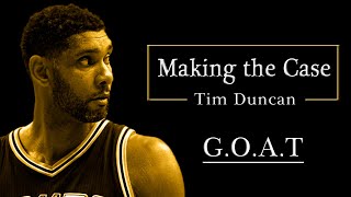 Making the Case  Tim Duncan Revised amp Reuploaded [upl. by Lalita]