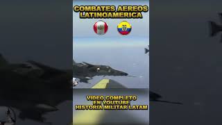 Guerra aèrea Cenepa peru ecuador historia batalla guerra [upl. by Yaf]