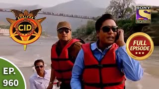 CID  सीआईडी  Ep 960  Rishikesh  Part 2  Full Episode [upl. by Blader]