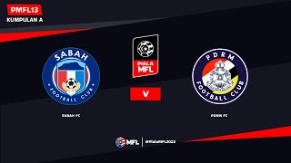 LIVE  SABAH FC vs PDRM FC  PIALA MFL 2023 PMFL13 [upl. by Thenna]