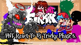 FNF React To Vs Tricky Phase 5FRIDAY NIGHT FUNKIN’ElenaYT [upl. by Handbook]