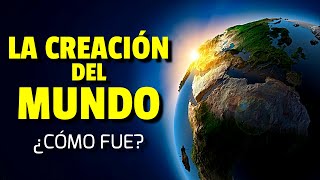 ¿Cómo fue la CREACIÓN del MUNDO en 7 días GÉNESIS [upl. by Nalrah]