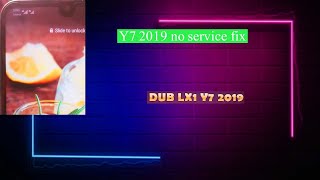 Huawei Y7 DUB LX1 No Service no sound fix done Huawei y7 prime 2019DUBLX1 No Service Fix 1000 [upl. by Maddock]