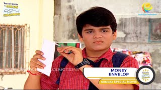 MONEY ENVELOP I SUNDAY SPECIAL I FULL MOVIE I Taarak Mehta Ka Ooltah Chashmah I तारक मेहता [upl. by Garmaise976]