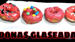 donas glaseadasmuy ricas [upl. by Edsel]