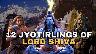 12 Jyotirlingas of Lord Shiva in India History and Spiritual Significance of Each Jyotirlinga [upl. by Edme898]