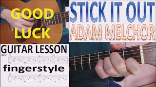 STICK IT OUT  ADAM MELCHOR fingerstyle GUITAR LESSON [upl. by Abdu]