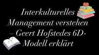 Interkulturelles Management verstehen – Geert Hofstedes 6DModell erklärt [upl. by Darej]