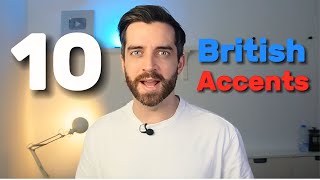 10 British Accents in 1 video [upl. by Pammie]