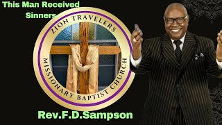 Rev FD Sampson This Man Received Sinners [upl. by Cruickshank]