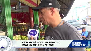 CANASTA BÁSICA INALCANZABLE DOMINICANOS EN APRIETOS [upl. by Akoyin619]