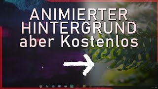 Kostenlos Animierte Hintergründe dank LivelyWallpaper Desktop gestalten für Anfänger [upl. by Einnal354]