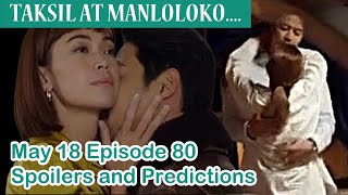 TAKSIL AT MANLOLOKO  MAY 18 2022 EPISODE 80 THE BROKEN MARRIAGE VOW l K Fanatic [upl. by Harte]