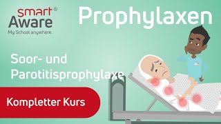 Prophylaxen Soor und Parotitisprophylaxe  Fachfortbildungen Pflege  smartAware [upl. by Sherill]