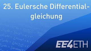 Eulersche Differentialgleichungen  25 Analysis 1  EE4ETH [upl. by Azirb]