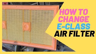 HOW TO W212 Air Filter Change [upl. by Barbabra]