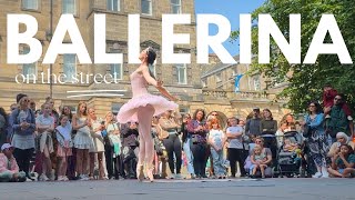 Ballet on the Streets of Scotland  Edinburgh Escapades 2 [upl. by Mail894]