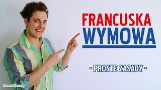 Wymowa francuska proste zasady [upl. by Him]