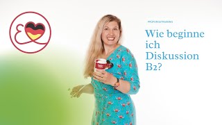 Wie beginne ich meine Diskussion telc Deutsch B2 Wichtige Redemittel von Elena Wermuth [upl. by Drapehs]