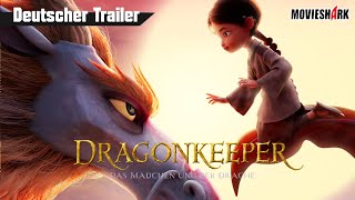 quotDRAGONKEEPER  DAS MÄDCHEN UND DER DRACHEquot  AnimationsAbenteuer  Deutscher Trailer [upl. by Llaccm657]