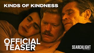 Kinds of Kindness  Official Trailer 2024  Emma Stone Jesse Plemons Willem Dafoe Joe Alwyn [upl. by Eissat]