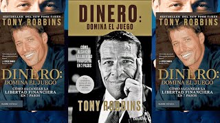 🥇Dinero💰 Domina el Juego 🔥 Tony Robbins  Audio Libro Completo  N°1 [upl. by Anivad]