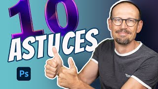 10 astuces Photoshop Tuto Photoshop [upl. by Eceinaj]