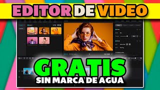 EDITOR DE VIDEO GRATIS FACIL DE USAR Y SIN MARCA DE AGUA [upl. by Aseuqram]