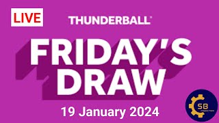 Thunderball Draw Live Results 19 January 2024  Thunderball Live Draw Results [upl. by Aneeles]