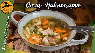 Oma´s Hühnersuppen Rezept [upl. by Ynohta442]