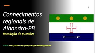 Conhecimentos regionais de AlhandraPB  Resolução de questões [upl. by Hanni]