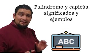 Palíndromo y capicúa significados y ejemplos [upl. by Dall]